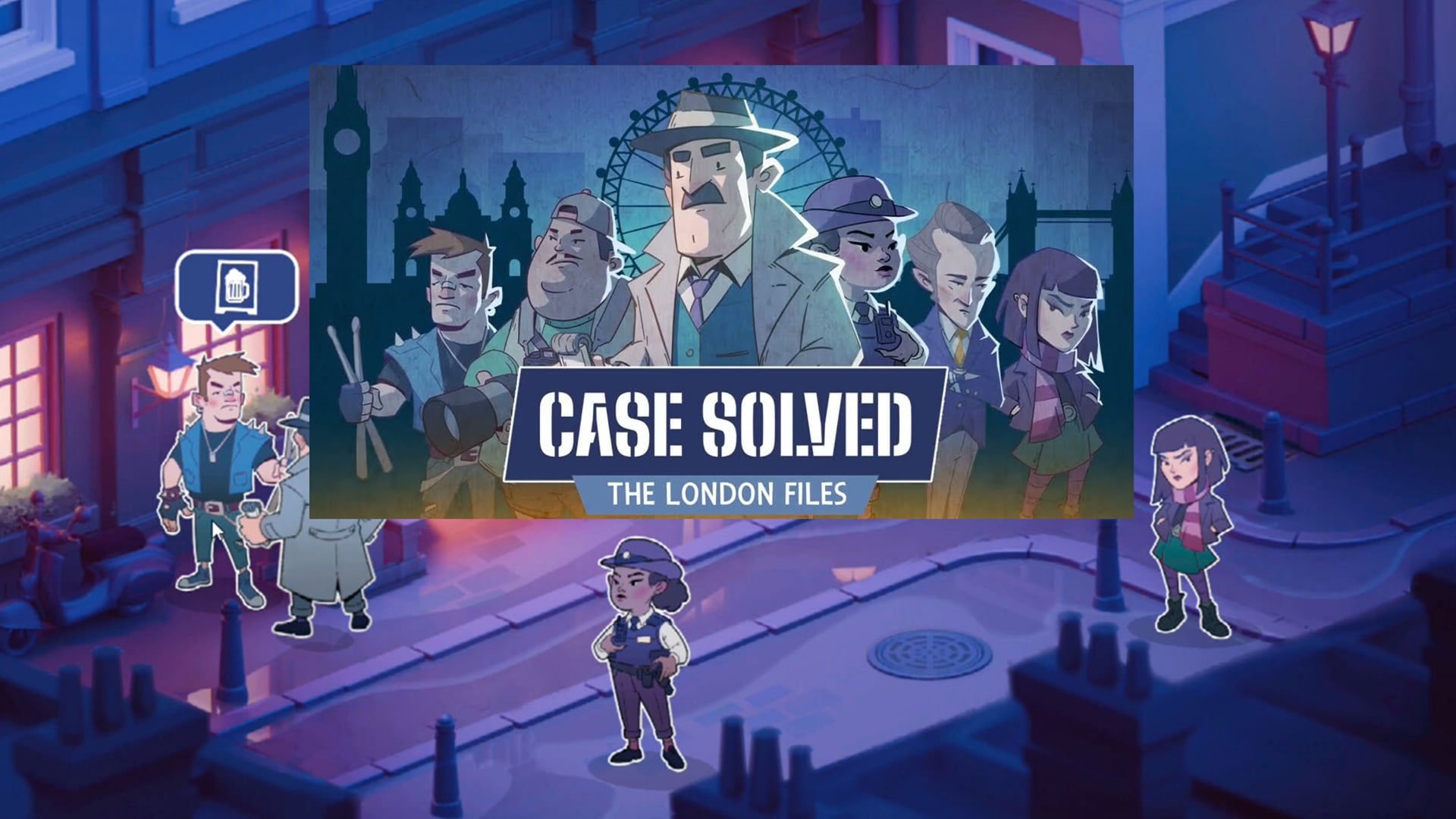 Case Solved: The London Files вышла на Android — уютное нуарное расследование