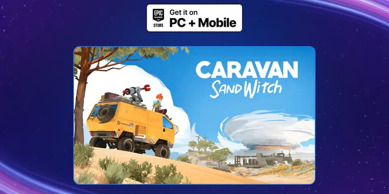Caravan SandWitch бесплатно в Epic Games Store: уютное постапокалиптическое приключение